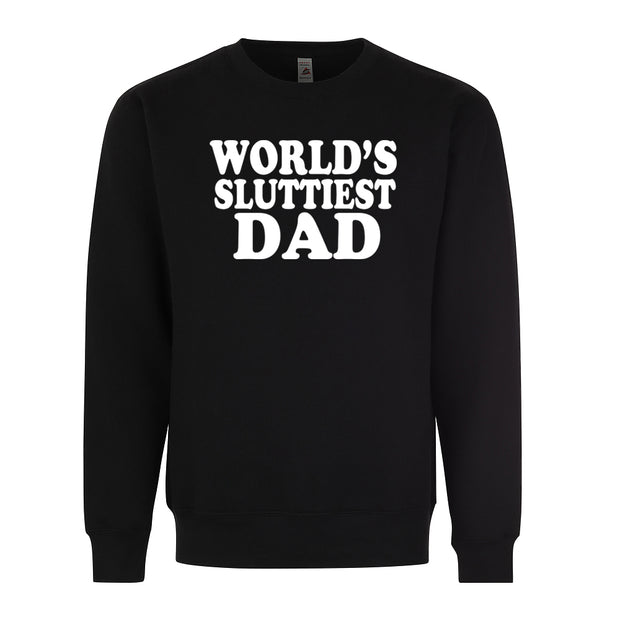 Worlds Sluttiest Dad Funny Adult Humor Fashion Graphic Tee Shirt