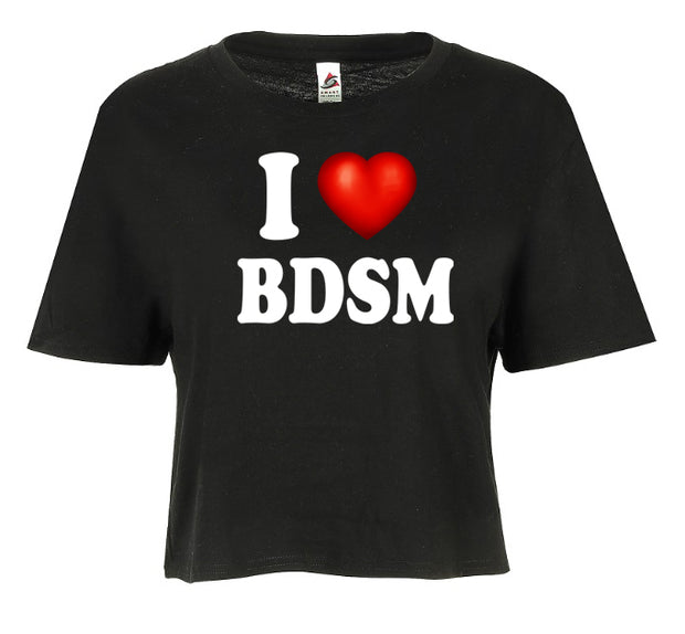 I Love BDSM I Heart Bondage Funny Sexy Adult Humor Graphic Ladies Crop Top