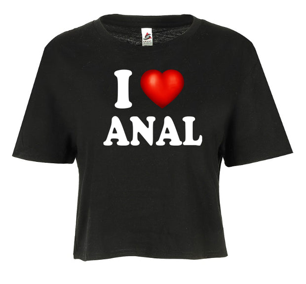 I Love Anal I Heart Sexy Funny Swingers Adult Humor Graphic Ladies Crop Top