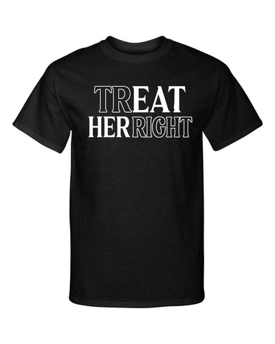 Treat Eat Her Right Adult Humor Funny Premium Fashion Graphic Tee Shirt