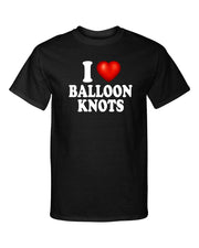 I Love Balloon Knots I Heart But Funny Adult Humor Graphic Tee Shirt