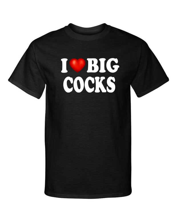 I Love Big Cocks I Heart Rooster Swinger Adult Humor Graphic Tee Shirt