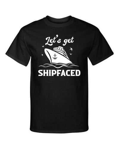 Lets Get Shipfaced Cruise Cruising Vacation Funny Graphic Tee Shirt