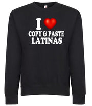 I Love Copy and Paste Latinas I Heart Funny Humor Graphic Tee Shirt