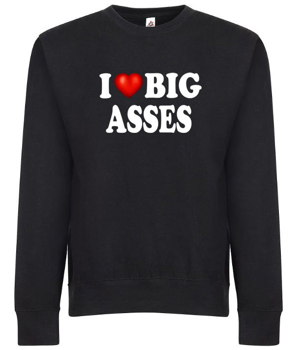 I Love Big Asses I Heart Big Butts Funny Adult Humor Graphic Tee Shirt