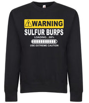 Warning Sulfur Burps Loading Use Extreme Caution Funny Graphic Tee Shirt